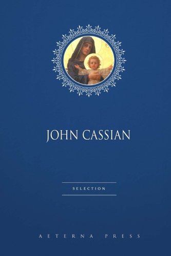 John Cassian Selection: 3 Books